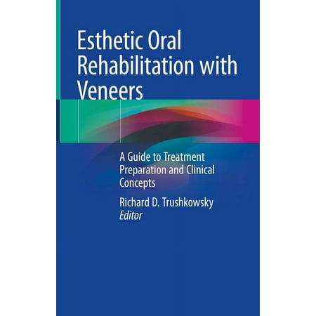 UPC: 9783030410902 | Esthetic Oral Rehabilitation with Veneers: A Guide to Treatment Preparation and Clinical Concepts (Hardcover)
