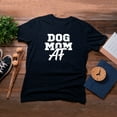thumbnail image 4 of TotallyTorn Dog Mom Af Shirts Mother's Day Gift Grandma Women's Sarcastic Humor Mens Graphic T Shirts, 4 of 5