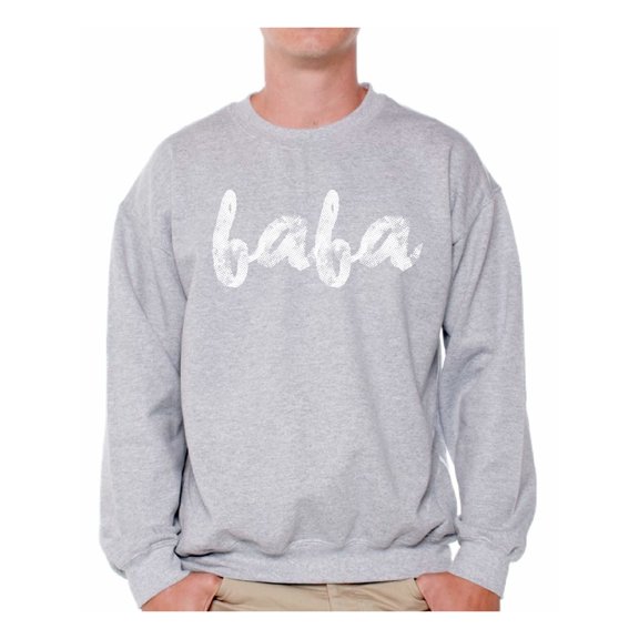 Awkward Styles Cute Gifts for the Best Dad Men Crewneck Dads Sweatshirt Best Father`s Day Gift Crewneck for Dad Father`s Day Crewneck Best Baba Ever Crewneck Baba Collection Father`s Day Crewneck