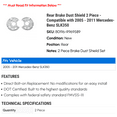 thumbnail image 2 of Rear Brake Dust Shield 2 Piece - Compatible with 2005 - 2011 Mercedes-Benz SLK350 2006 2007 2008 2009 2010, 2 of 2