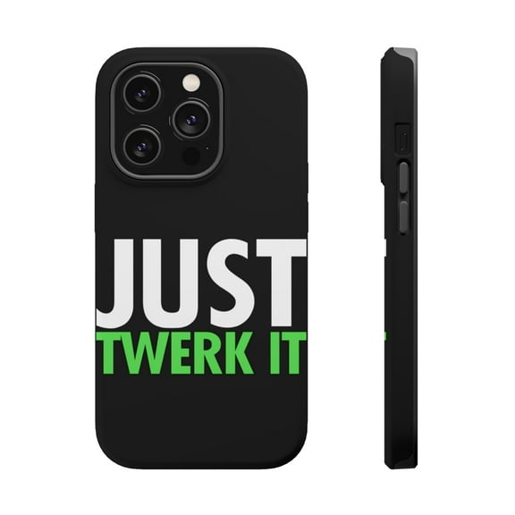 DistinctInk Tough Case for Apple iPhone 15 PRO (6.1" Screen), Compatible with MagSafe Charging - Just Twerk It