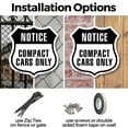 thumbnail image 3 of Notice Compact Cars Only (5 Pack) 12 inch X 12 inch Shield-Shaped Rust-Free Aluminum Metal Signs Weather Resistant Made in the USA, 3 of 6