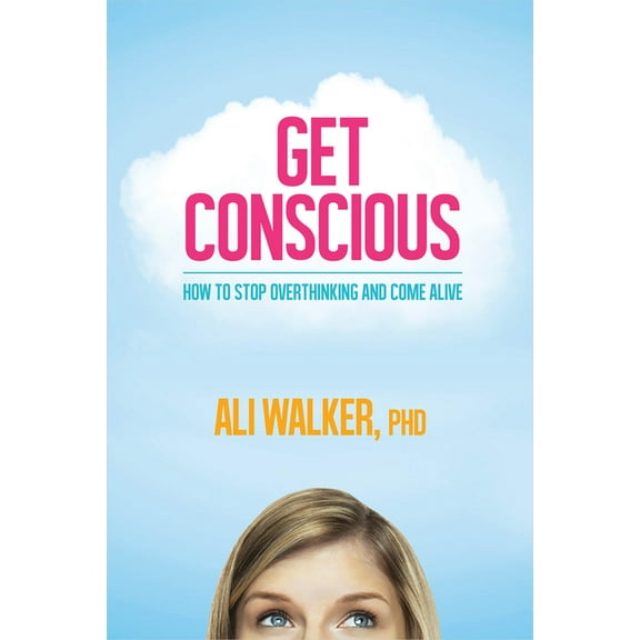 Get Conscious, (Paperback)