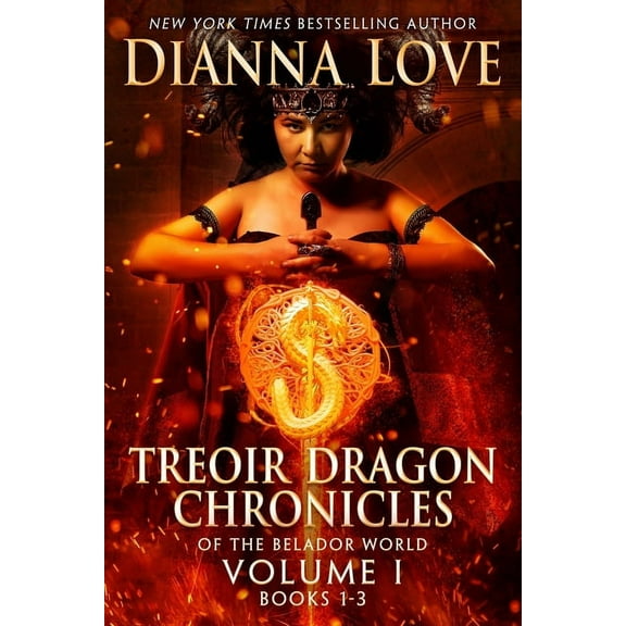 Treoir Dragon Chronicles of the Belador  Treoir Dragon Chronicles of the Belador World(TM): Volume I, Books 1-3, Book 1, (Paperback)