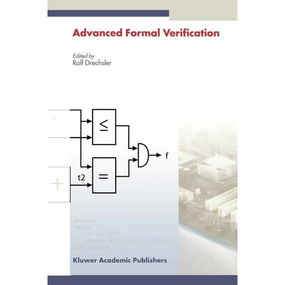 Advanced Formal Verification, (Paperback)