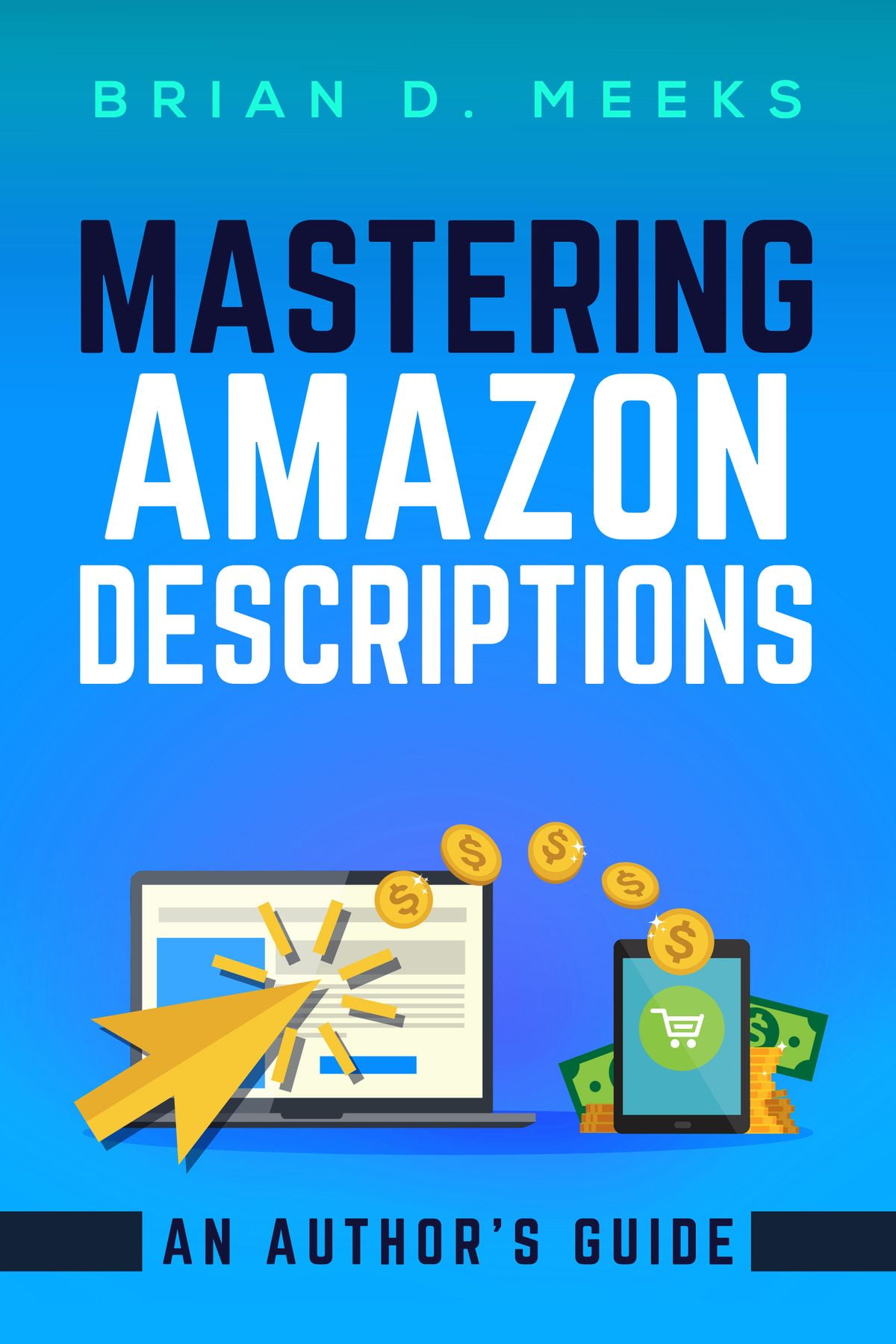 Mastering Amazon Descriptions: An Author's Guide - eBook Mastering Amazon Descriptions: An Author's Guide - eBook