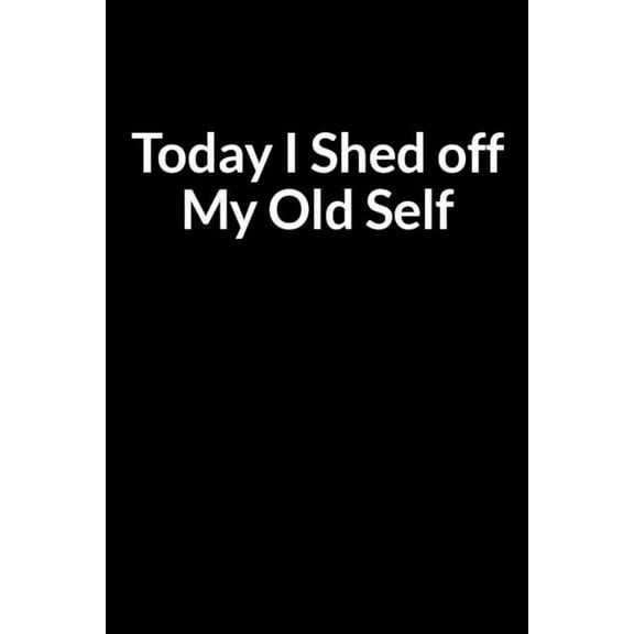 Today I Shed off My Old Self: The Tired African American Men's Guide to Saving Your Marriage through Text Messaging (for, (Paperback)