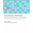 thumbnail image 1 of School-Based Instructional Rounds: Improving Teaching and Learning Across Classrooms, 1 of 1