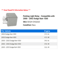 thumbnail image 2 of Parking Light Relay - Compatible with 2000 - 2002 Dodge Ram 1500 2001, 2 of 2