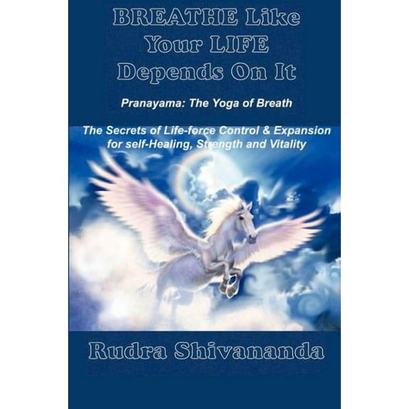 Breathe Like Your Life Depends On It, (Paperback)