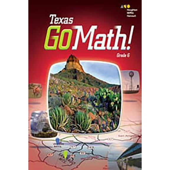 Texas Go Math, Student Interactive Worktext Grade 6