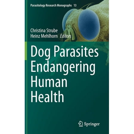 UPC: 9783030532291 | Parasitology Research Monographs: Dog Parasites Endangering Human Health (Hardcover)