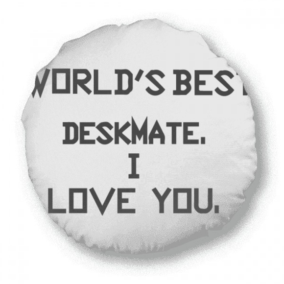 World best Deskmate I Love You Graduation Round Throw Pillow Home Decoration Cushion
