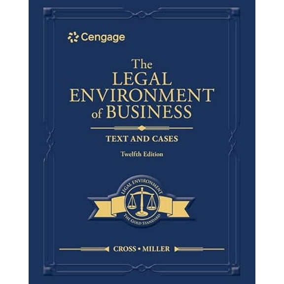 Pre-Owned The Legal Environment of Business: Text and Cases, 9780357985700, 0357985702, Hardcover, 12 edition