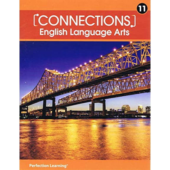 Pre-Owned Connections: English Language Arts - Grade 11 Student Edition, 9781531129743, 1531129749, Paperback,