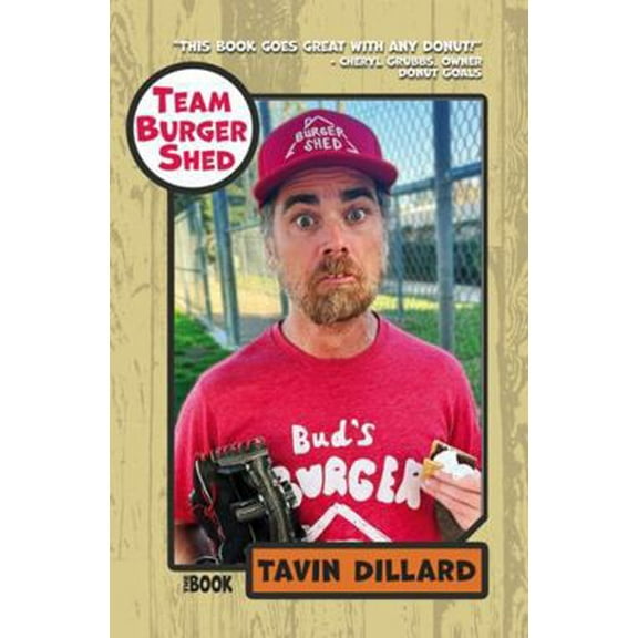 Pre-Owned Team Burger Shed (Hardcover) 1951305701 9781951305703