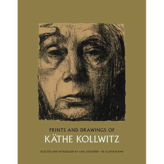 Pre-Owned Prints and Drawings of Käthe Kollwitz (Paperback) 0486221776 9780486221779