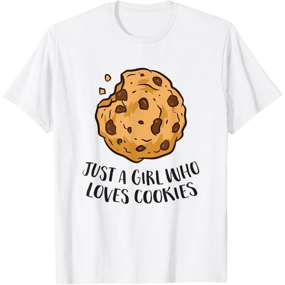 Exquisite and comfortable-Just a Girl Who Loves Cookies Funny Chocolate Chip Cookies T-Shirt