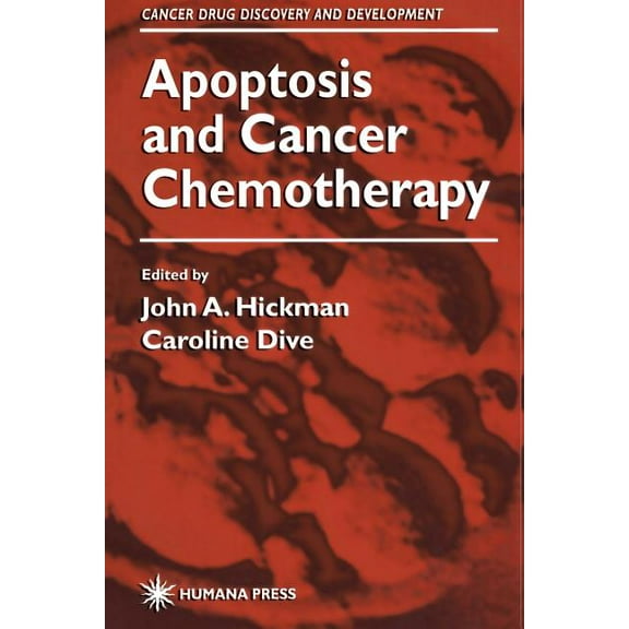 Cancer Drug Discovery & Development Apoptosis and Cancer Chemotherapy, (Paperback)