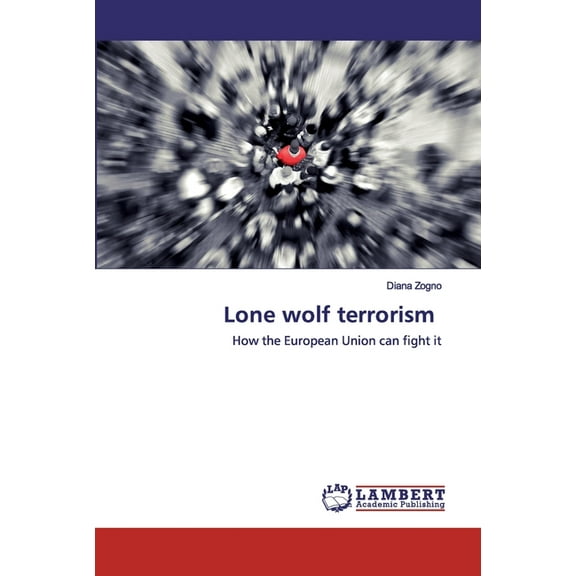 Lone wolf terrorism (Paperback)