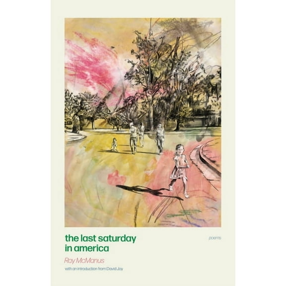 The Last Saturday in America (Paperback)