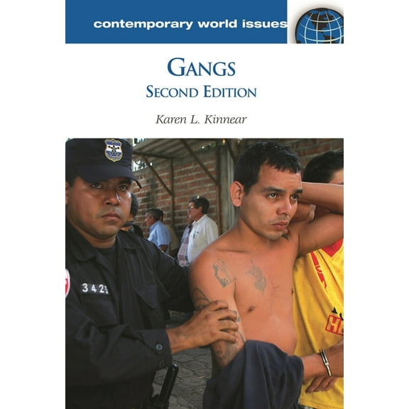 Contemporary World Issues (Hardcover) Gangs: A Reference Handbook, (Hardcover)
