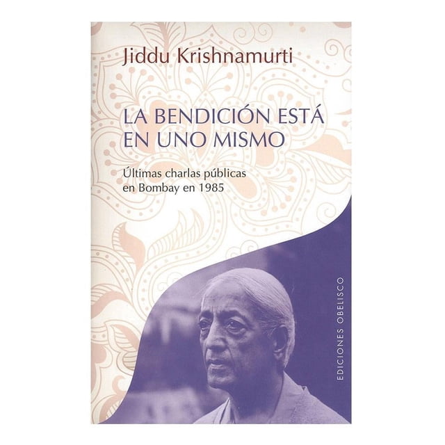 La Bendición está en uno Mismo Ultimas Charlas Públicas