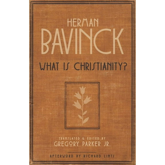 What Is Christianity?, (Paperback)