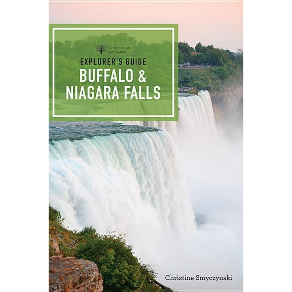 Explorer's Complete Explorer's Guide Buffalo & Niagara Falls, Book 0, (Paperback)