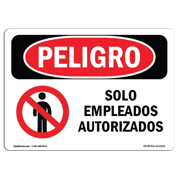 OSHA Danger Sign - Authorized Employees Only Spanish 10