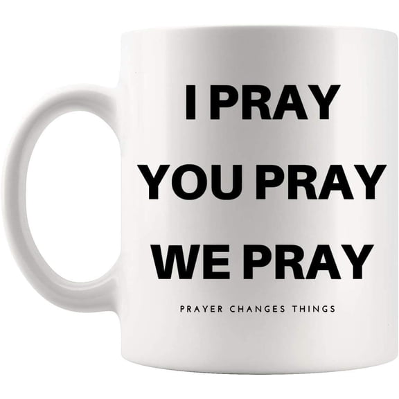 Prayers Gods Jesus Pray Prayer Warrior Religious Person Mug Cup 11Oz - Prayer Woman of God Gifts T-Shirt