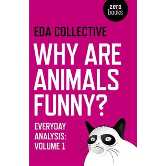 Pre-Owned Why are Animals Funny? : Everyday Analysis (Paperback)