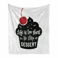 thumbnail image 1 of Dessert Soft Flannel Fleece Throw Blanket, Life is too Short to Skip Dessert Wordsd Muffin Silhouette with Cherry, Cozy Plush for Indoor and Outdoor Use, 50" x 70", Red Black and White, by Ambesonne, 1 of 6