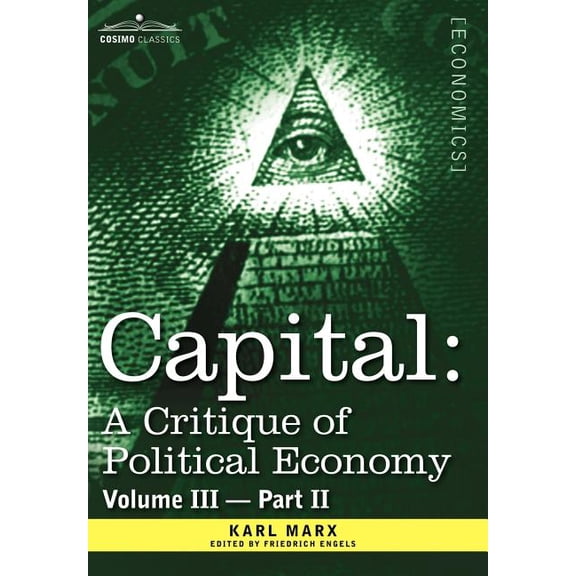 Capital: A Critique of Political Economy - Vol. III-Part II: The Process of Capitalist Production as a Whole (Hardcover)