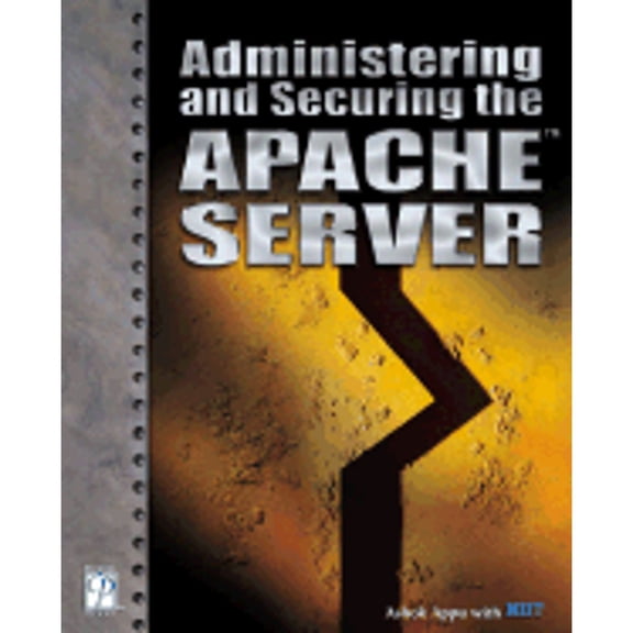 Pre-Owned Administering and Securing the Apache Server (Paperback) 1592000037 9781592000036