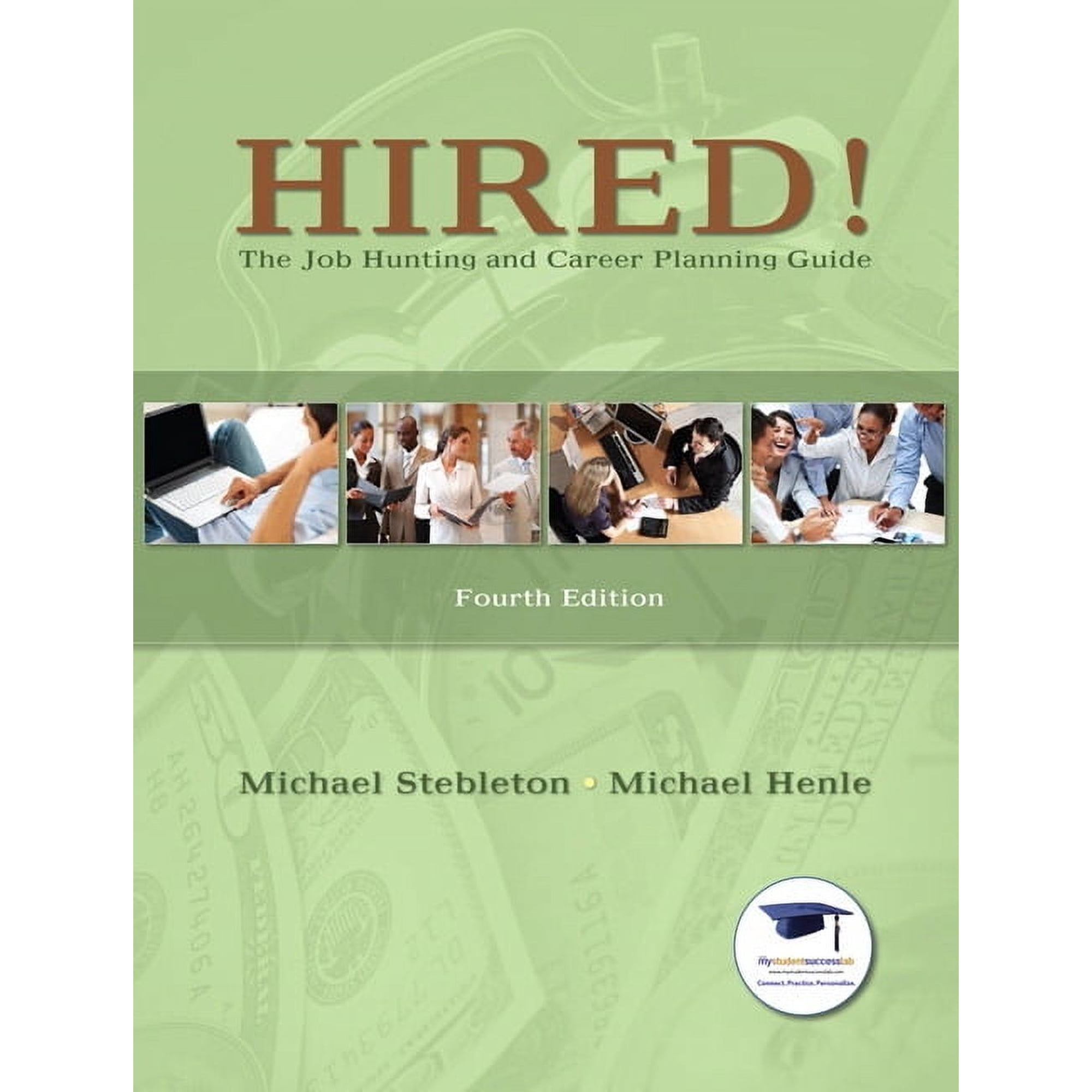 Hired! the Job Hunting and Career Planning Guide (Paperback)