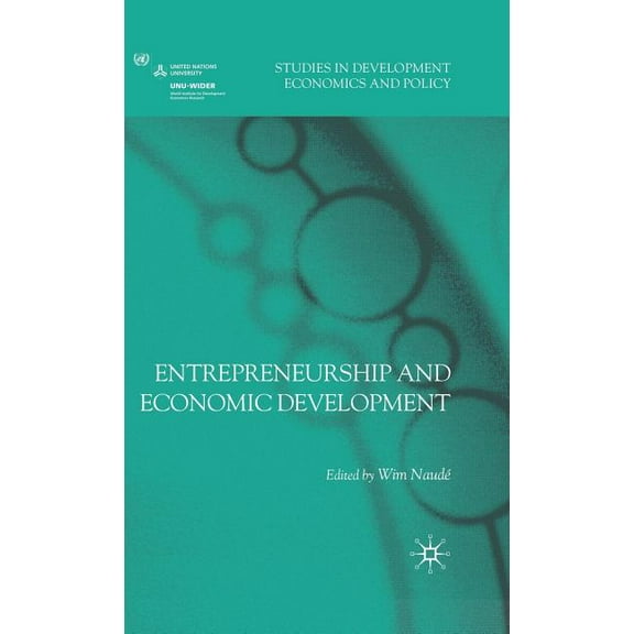 Studies in Development Economics and Pol Entrepreneurship and Economic Development, (Hardcover)