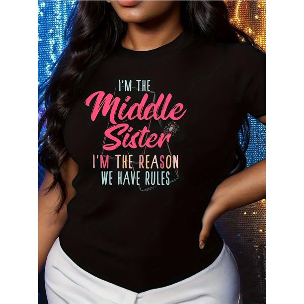 Middle Sister" Graphic Tee - Soft Cotton, Crew Neck, Short Sleeve Casual Top for Women - Machine Washable