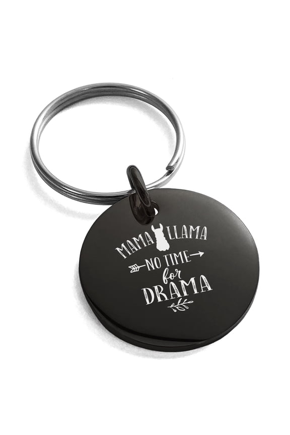 Black Stainless Steel Mama Llama No Time For Drama Small Medallion Circle Charm Keychain Keyring