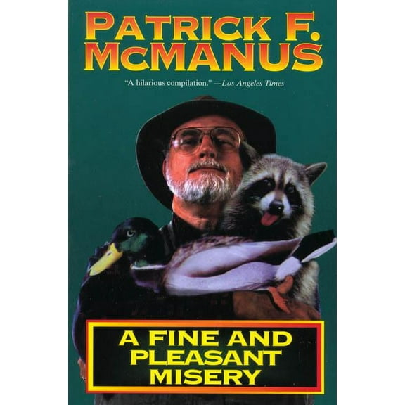 A Fine and Pleasant Misery, (Paperback)