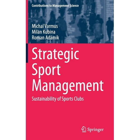 UPC: 9783030667320 | Contributions to Management Science: Strategic Sport Management: Sustainability of Sports Clubs (Hardcover)