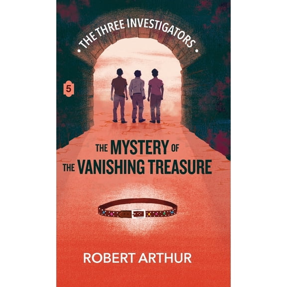 Classic Three Investigators The Mystery of the Vanishing Treasure, Book 5, (Hardcover)