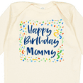 thumbnail image 4 of Inktastic Happy Birthday Mommy Boys or Girls Long Sleeve Baby Bodysuit, 4 of 5