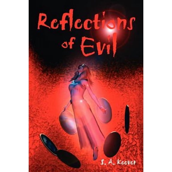 Reflections of Evil