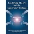 thumbnail image 1 of Pre-Owned Leadership Theory and the Community College: Applying Theory to Practice (Paperback) 1579226329 9781579226329, 1 of 2