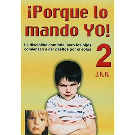 Pre-Owned Porque Lo Mando Yo! - Volumen 2, 9789686801002, 9686801006, Paperback,