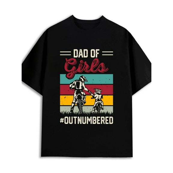 Dad of Girls T-Shirt 180G 100% Cotton 180G 100% Cotton for men elegantly gifts top black Casual Unisex Shirt Printed tshirts Fashion Unisex Shirt Crewneck tshirts Christmas gifts