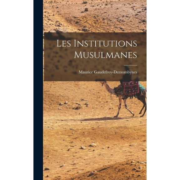 Les Institutions Musulmanes (Hardcover)