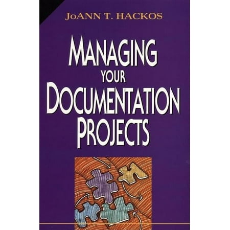 Managing Your Documentation Projects Paperback