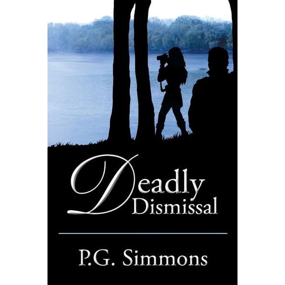 Deadly Dismissal